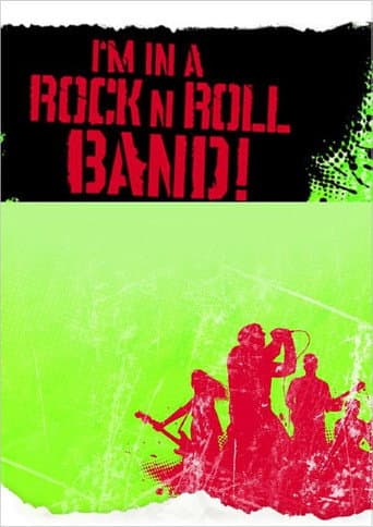 Poster for I'm in a Rock 'n' Roll Band!