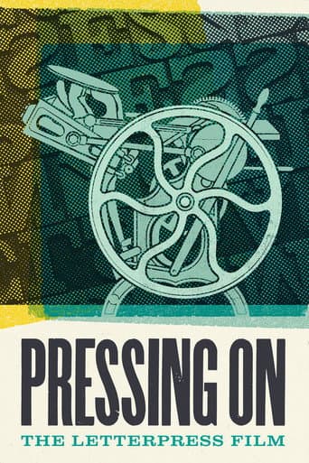 Poster for Pressing On: The Letterpress Film