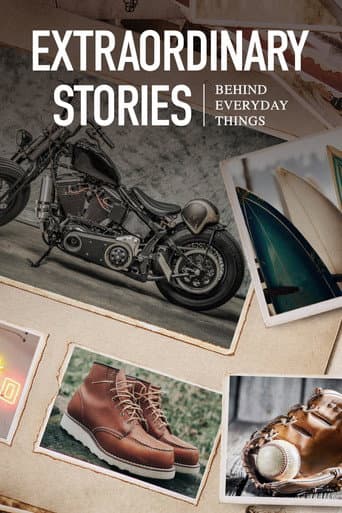 Poster for Extraordinary Stories Behind Everyday Things
