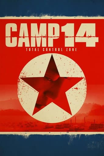 Poster for Camp 14: Total Control Zone