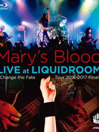 Poster for Mary's Blood LIVE at LIQUIDROOM ~Change the Fate Tour 2016-2017 Final~