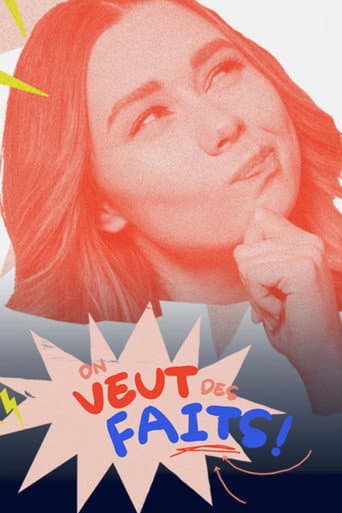 Poster for On veut des faits