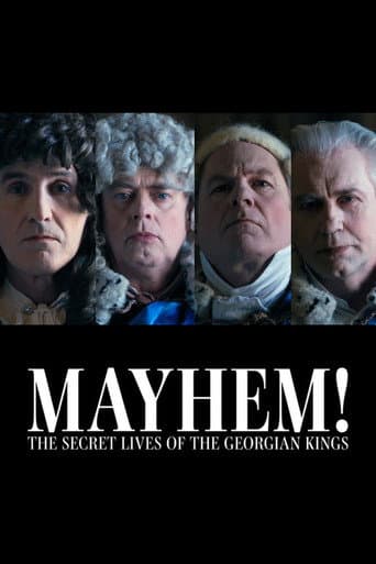 Poster for Mayhem! The Secret Lives of the Georgian Kings