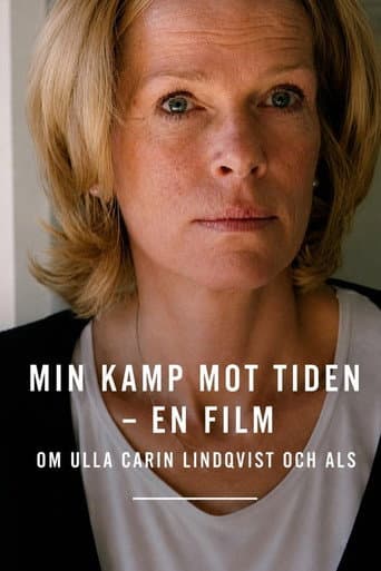Poster for Min kamp mot tiden - En film om Ulla Carin Lindqvist och ALS