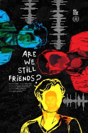 Poster for Are We Still Friends?