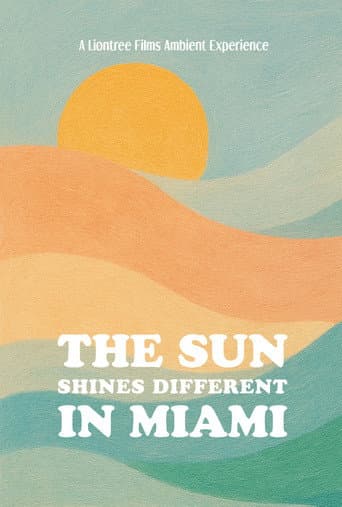 Poster for The Sun Shines Different in Miami