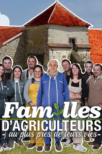 Poster for Familles d'agriculteurs : Au plus près de leurs vies