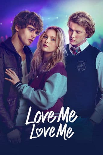 Poster for Love Me Love Me