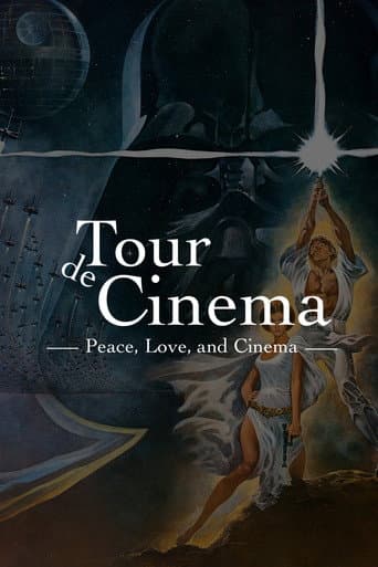 Poster for Tour de Cinema: Peace, Love, and Cinema