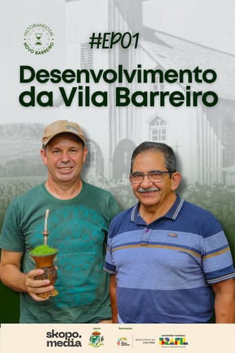 Poster for Desenvolvimento da Vila Barreiro - Historiando em Novo Barreiro