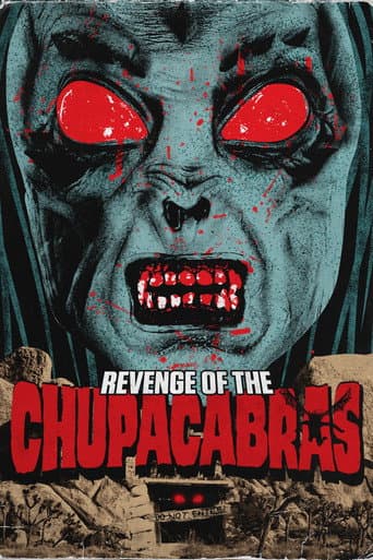 Poster for Bloodthirst 2: Revenge of the Chupacabras