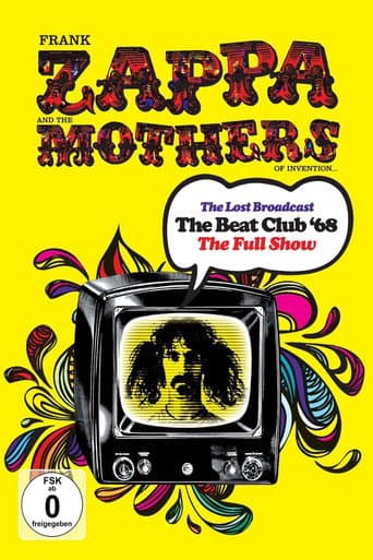 Poster for Frank Zappa & the Mothers of Invention - The Lost Broadcast: The Beat Club '68