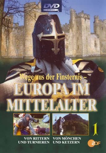 Poster for Wege aus der Finsternis: Europa im Mittelalter