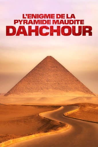 Poster for L'Énigme de la pyramide maudite : Dahchour