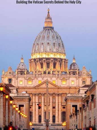 Poster for Building the Vatican: Secrets Behind the Holy City