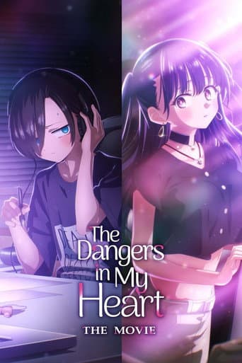 Poster for The Dangers in My Heart: The Movie