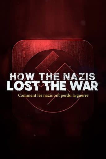 Poster for How The Nazis Lost The War