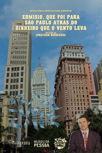 Poster for Edmisio, que foi para São Paulo atrás do dinheiro que o vento leva