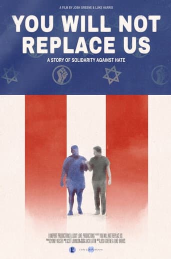 Poster for YOU WILL NOT REPLACE US