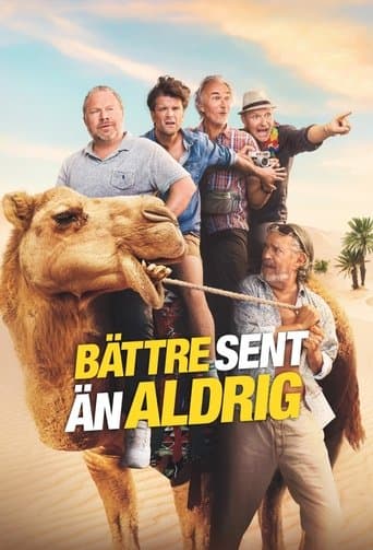 Poster for Bättre sent än aldrig