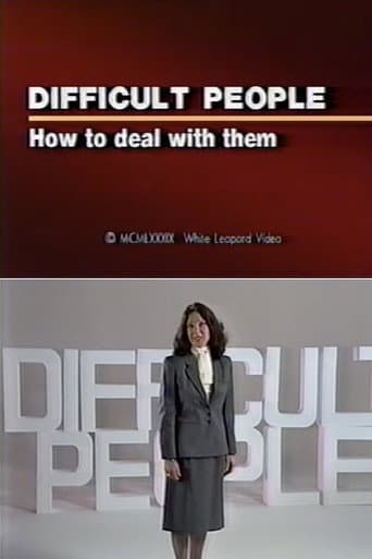 Poster for Difficult People: How to Deal With Them