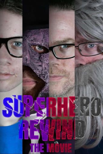 Poster for Superhero Rewind - The Movie