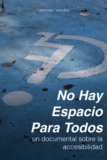 Poster for No Hay Espacio Para Todos