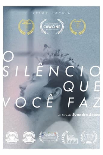 Poster for O Silêncio Que Você Faz