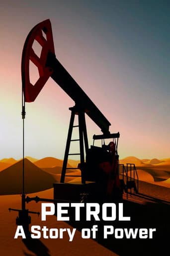 Poster for Petrol: A Story of Power