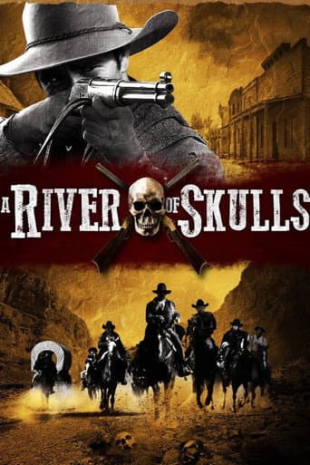 Poster for A River of Skulls