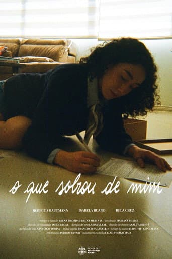 Poster for O que Sobrou de Mim