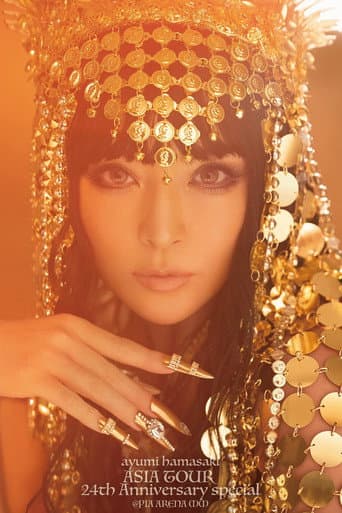Poster for ayumi hamasaki ASIA TOUR ~24th Anniversary special @PIA ARENA MM~