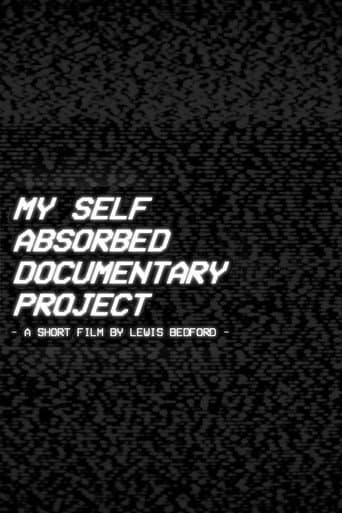 Poster for My Self Absorbed Documentary Project