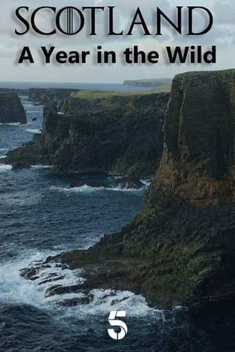 Poster for Scotland: A Year In The Wild