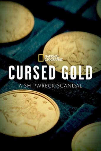 Poster for Cursed Gold: A Shipwreck Scandal