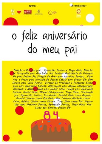 Poster for O feliz aniversário do meu pai