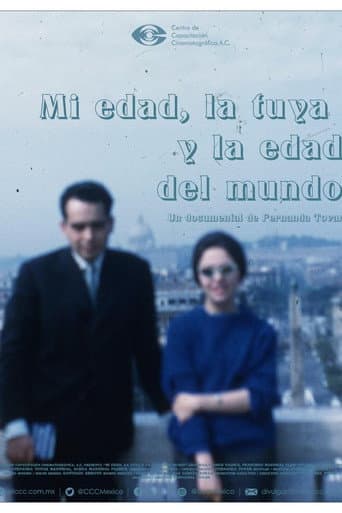 Poster for My age, yours, and the age of the world