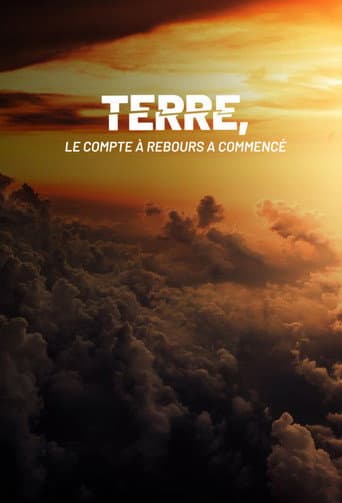 Poster for Terre, le compte à rebours a commencé