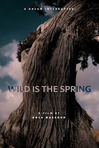 Poster for Wild is the Spring