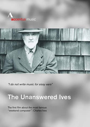 Poster for The Unanswered Ives - Wunderkind. Wall-Street-Gigant. Klangpionier
