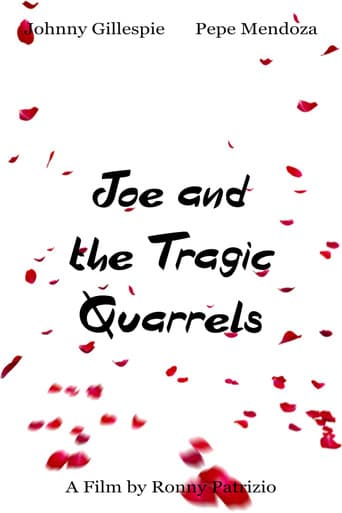 Poster for Joe and the Tragic Quarrels