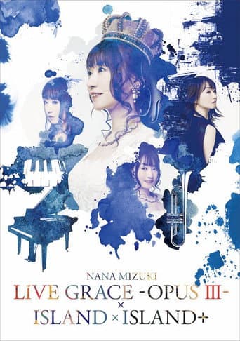 Poster for NANA MIZUKI LIVE GRACE -OPUS Ⅲ-