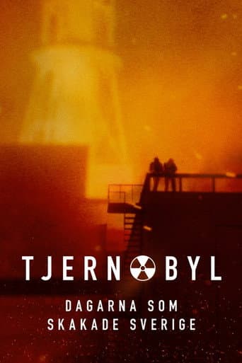 Poster for Tjernobyl - dagarna som skakade Sverige