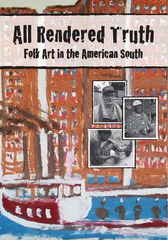 Poster for All Rendered Truth: Folk Art in the American South