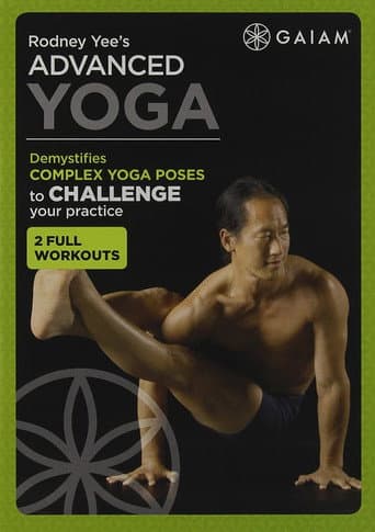 Poster for Rodney Yee's Advanced Yoga - 1 Total-Body and Arm-Balance Workout