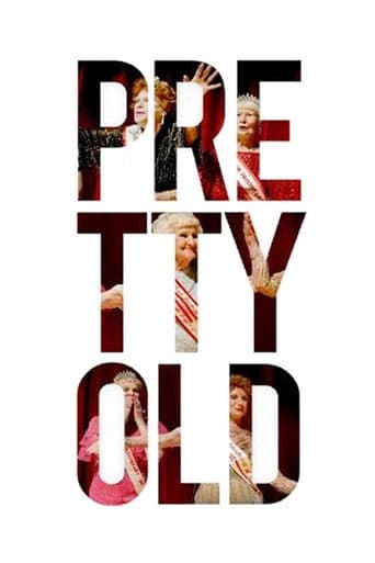 Poster for Pretty Old