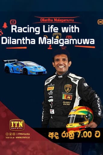 Poster for Racing life with Dilantha Malagamuwa
