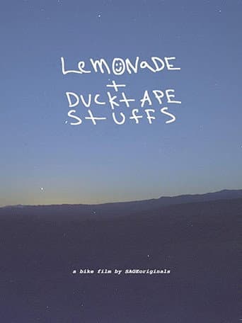Poster for Lemonade + Ducktape Stuffs