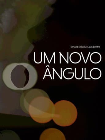 Poster for Um Novo Ângulo