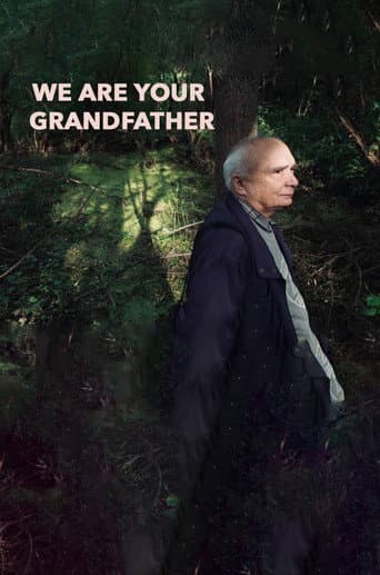 Poster for We Are Your Grandfather